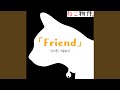 Friend (Instrumental)