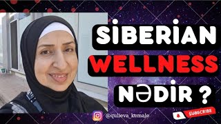 Siberian Wellness Nədir ?