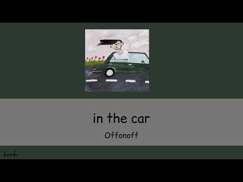 【日本語字幕/カナルビ】in the car - offonoff