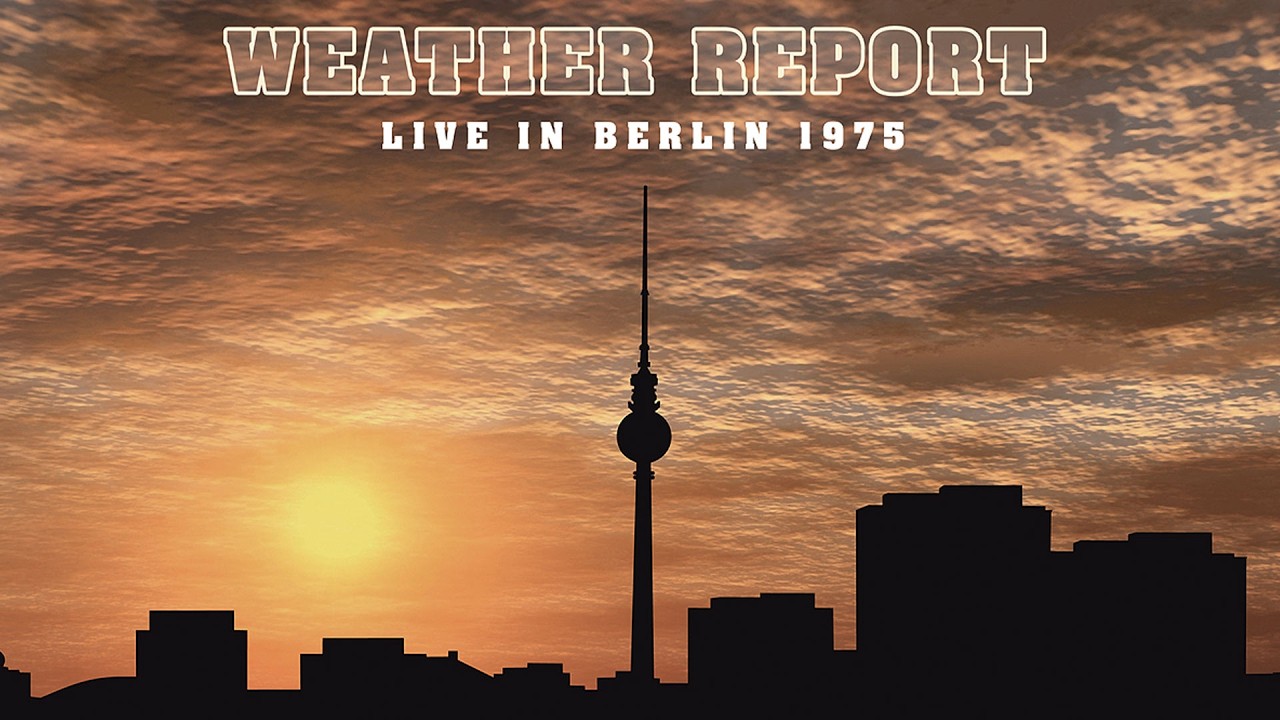 Weather Report - Live In Berlin 1975 | Official Trailer - YouTube