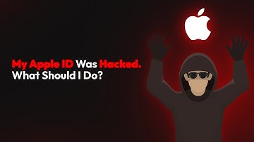 My Apple ID Was Hacked. What Should I Do?