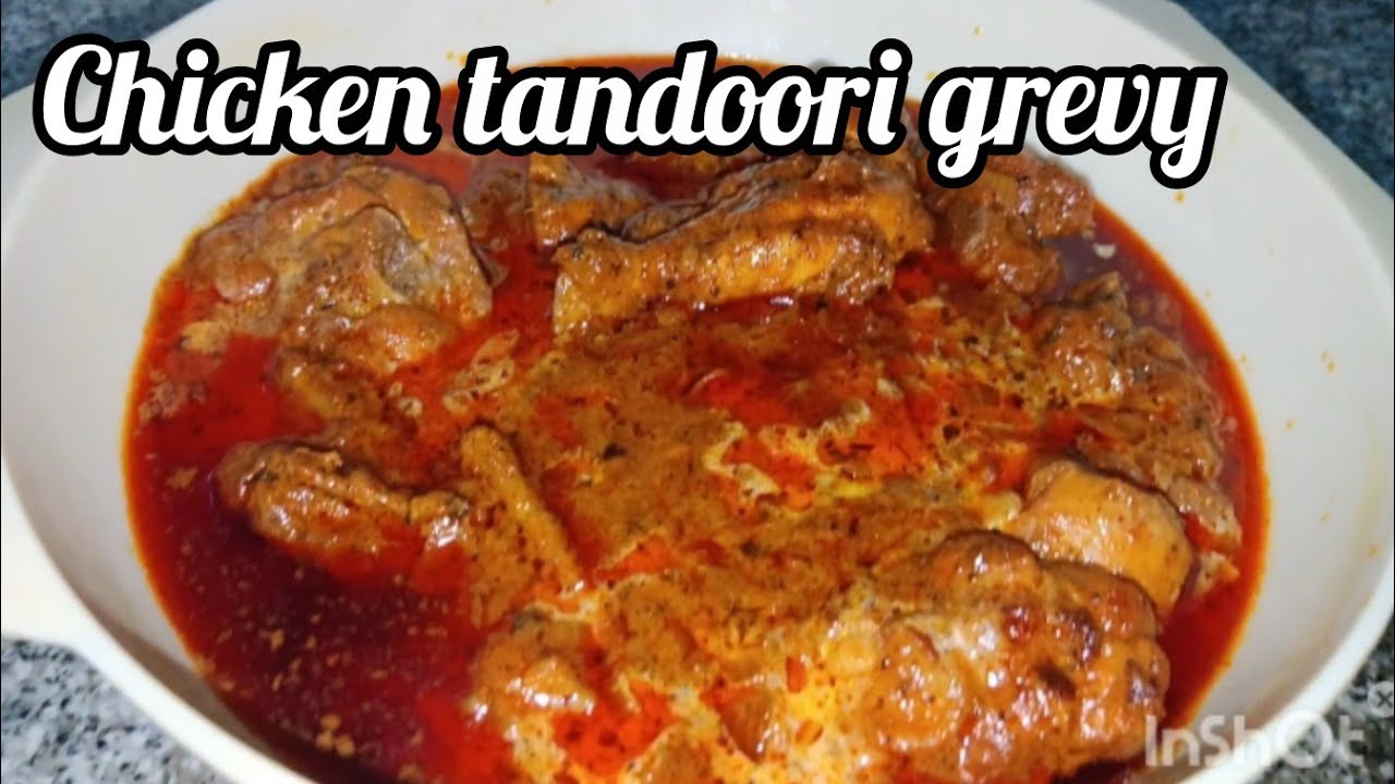 #Bina Koyla ke banaye Chicken Tandoori Grevy || 🔥 Restaurant Style Tandoori Chicken without Oven🤤