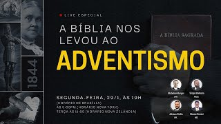 A BÍBLIA NOS LEVOU AO ADVENTISMO