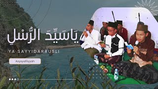 Ya Sayyidarrusli - ياسيد الرسل