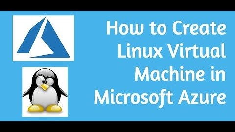 Creating A Linux Virtual Machine In Azure | Lec-4 | Microsoft AZ-104 Tutorials in Hindi |