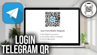 How To Login Telegram with QR Code Scanning - Telegram Login on Laptop, PC