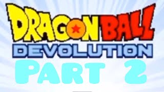 Dragon ball (Z) devolution part 2 walkthrough (pc gameplay)