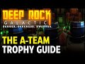 Deep rock galactic  the ateam trophy  achievement guide