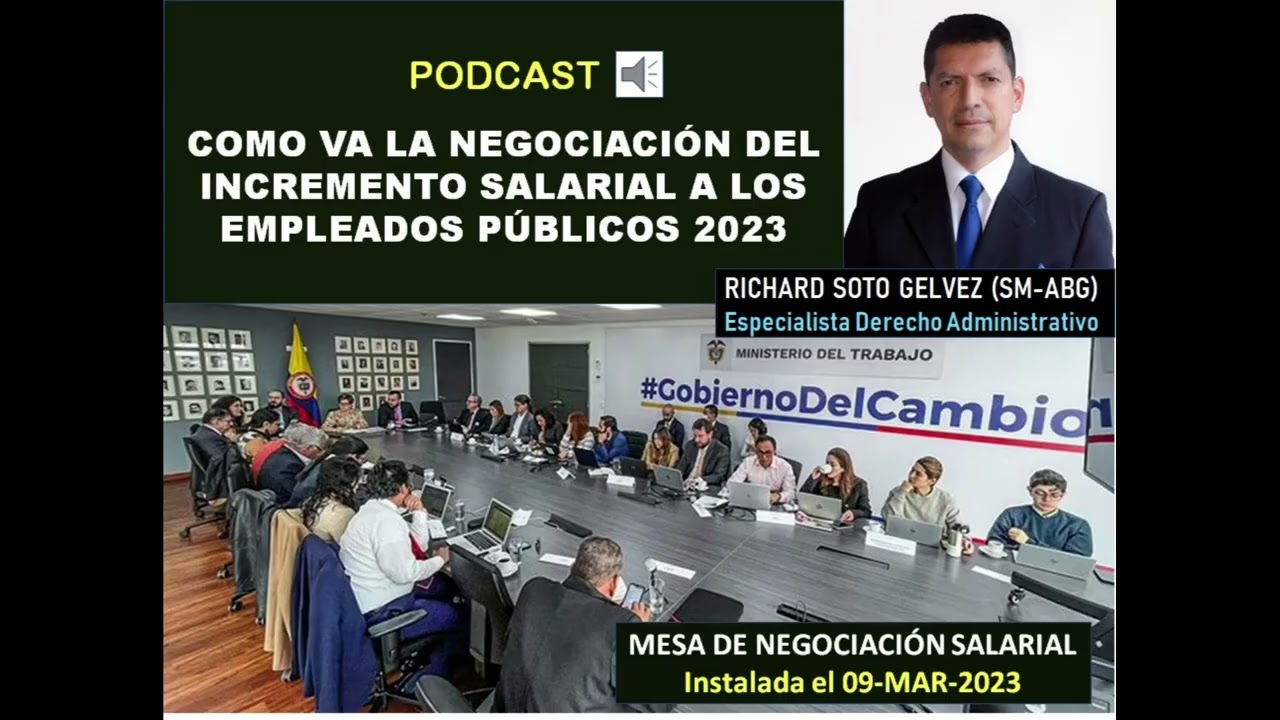 2. Negociación INCREMENTO SALARIAL 2023 para Empleados Públicos del nivel  Nacional. COMO VA ESO?? - YouTube