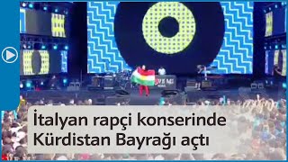 İtalyan rapçi konserinde Kürdistan Bayrağı açtı Resimi