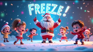 Christmas Freeze Dance Challenge 🕺❄️ | Fun Movement Song for Kids | Kids Song and Nursery Rhyme