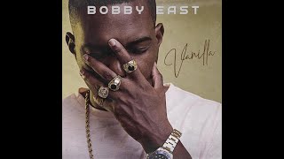 Vanilla — Bobby East — FULL ALBUM (2018)