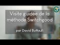 Visite guide de la mthode switchgood pour arrter de fumer