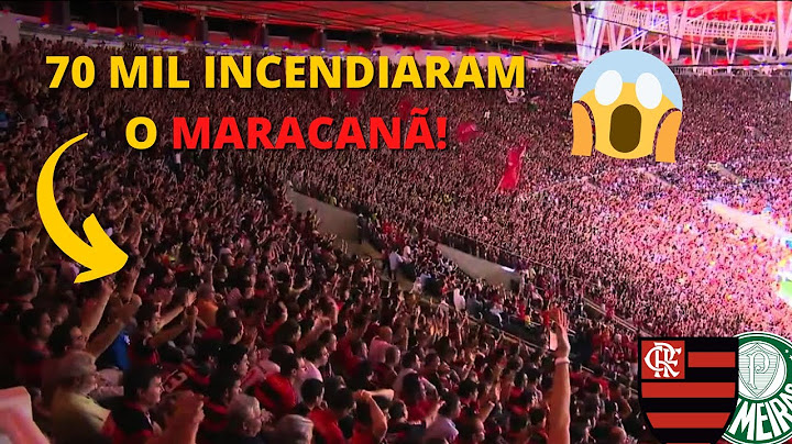 😱RECORDE DE PÚBLICO! 70 MIL NO MARACANÃ E FESTA DA TORCIDA DO FLAMENGO (Flamengo 0x0 Palmeiras)