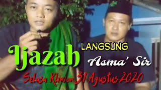 🔴 Live Ijazah Umum Sloso Kliwon(ASMA' SIR)