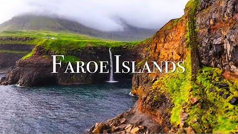 The Faroe Islands 4K: Scenic Film with a Calming Music