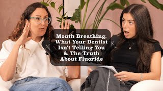 Mouth Breathing, What Your Dentist Isn’t Telling You & The Truth About Fluoride | Dr. Staci Whitman