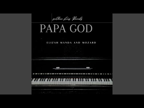 Papa God Feat MOZARD