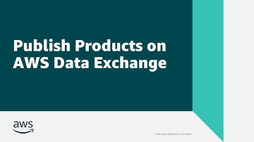 Publish Products on AWS Data Exchange | Amazon Web Services