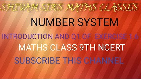 INTRODUCTION AND Q1 OF EX. 1.6 MATHS 9TH CLASS NCERT