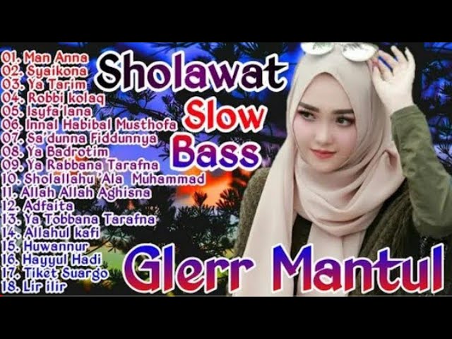 DJ SHOLAWAT TERBARU 2023 - SHOLAWAT MAN ANNA | DJ SHOLAWAT SLOW BASS class=