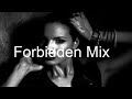 FORBIDDEN MIX Best Deep House Vocal & Nu Disco SUMMER 2020