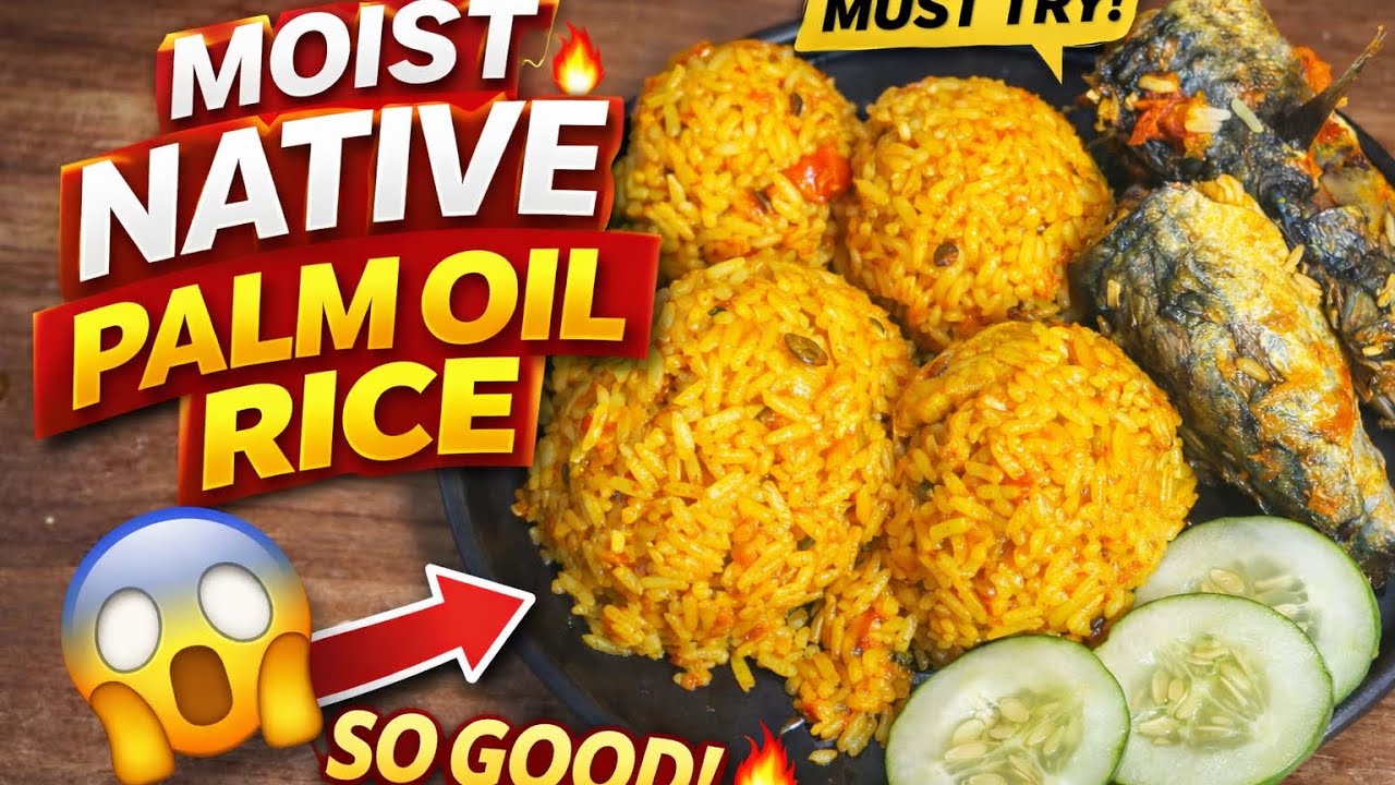 Native Oil Rice The Best Native Palm Oil Rice You Will See on the Internet Today | Soft ...