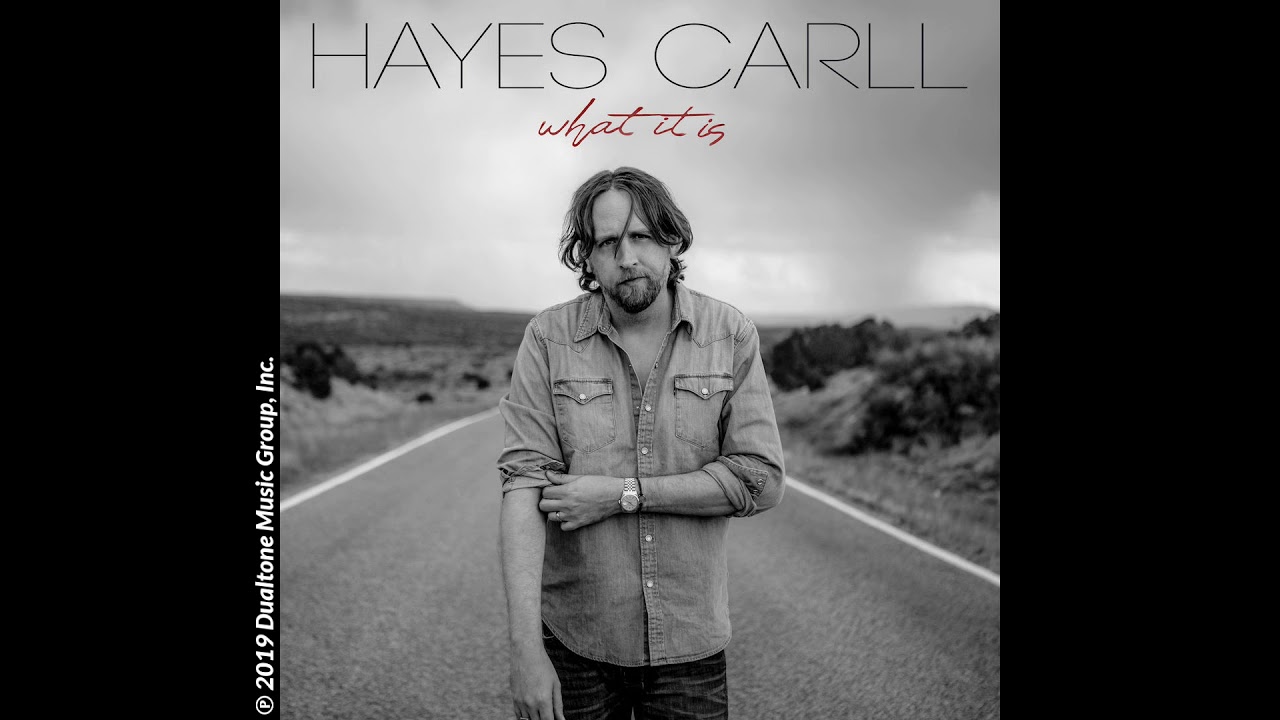 Hayes Carll I Will Stay Audio Video Youtube