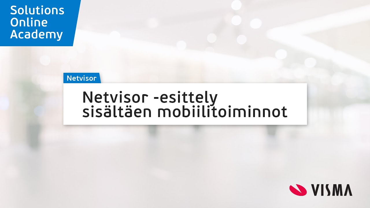 Netvisor Academy - Netvisor -esittely sisältäen mobiilitoiminnot