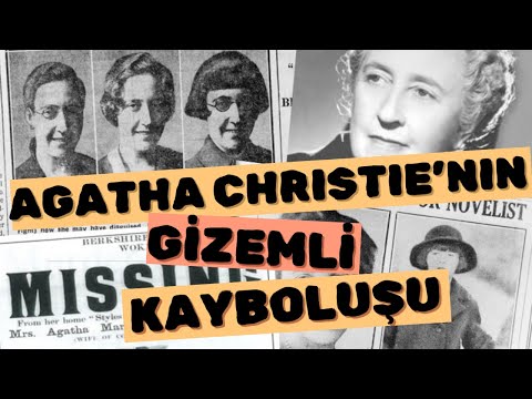 AGATHA CHRISTIE'NIN GİZEMLİ KAYBOLUŞU
