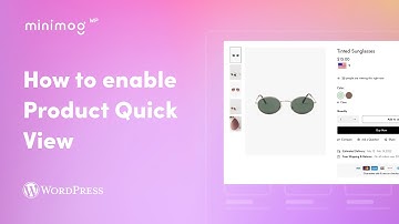 MinimogWP - How to enable Product Quick View