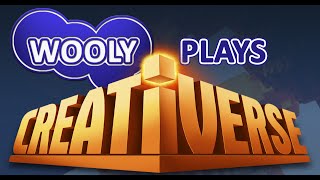 Forging Ahead + New Person - Wooly Plays Creativerse Ep2