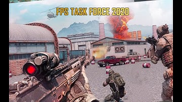 FPS Task Force 2020 || New Shooting Games 2020 || 3D Games