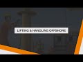 Lifting & Handling Offshore