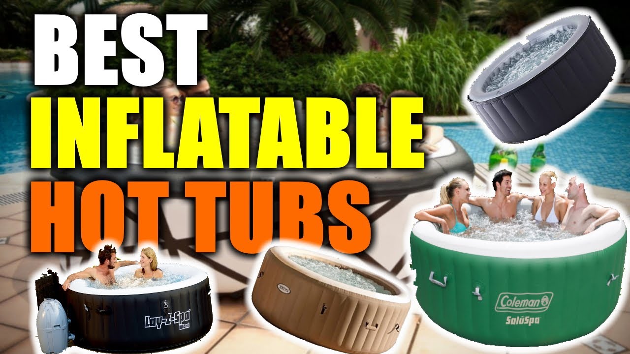 Best Inflatable Hot Tubs 2022 [Ranked] | Inflatable Hit Tub Reviews