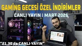 🟢GAMİNG GECESİ ÖZEL İNDİRİMLER 🟥CANLI YAYIN I 27 MART 2026