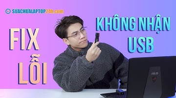 Cách khắc phục lỗi máy tính không nhận USB hiệu quả