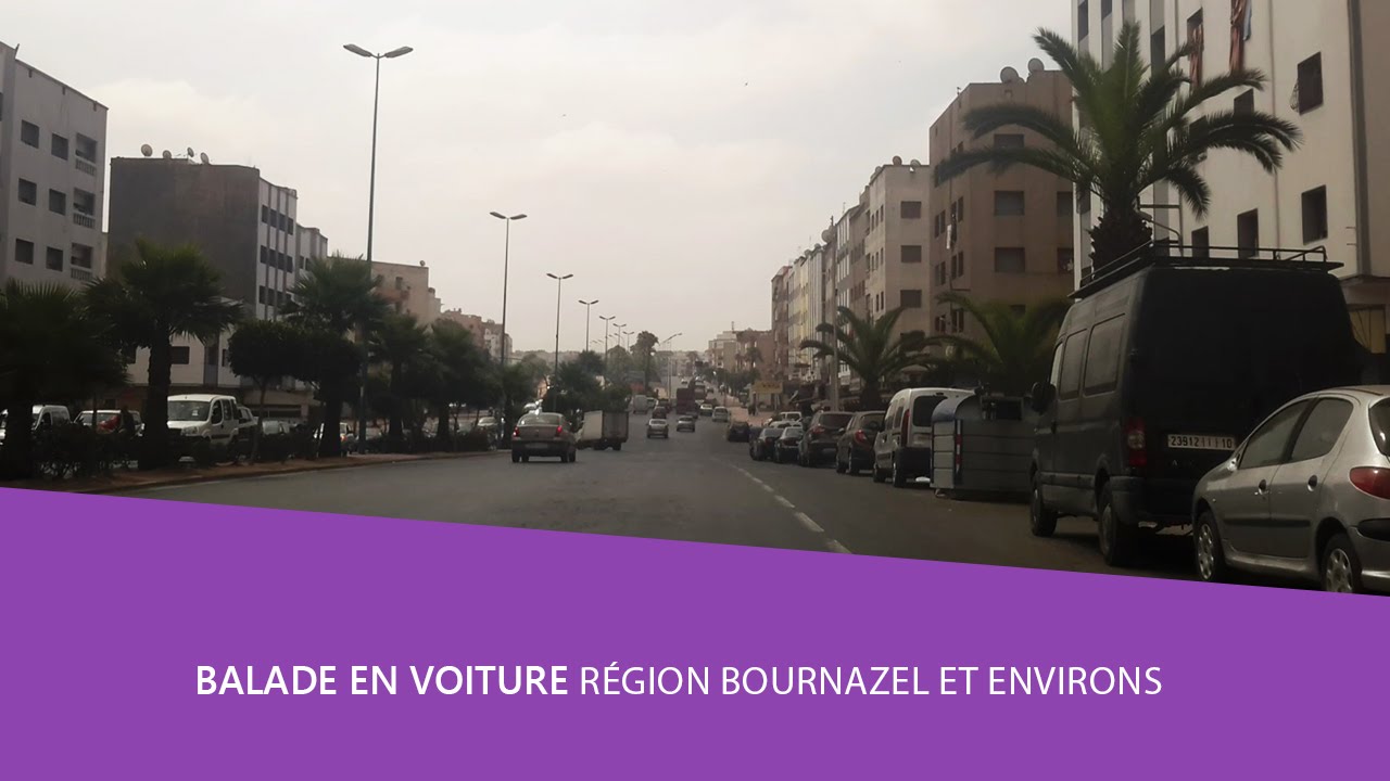 Balade en voiture 🚘 Région Bournazel et environs - casablanca