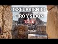 Tour de tiro y sidn  ciudades milenarias