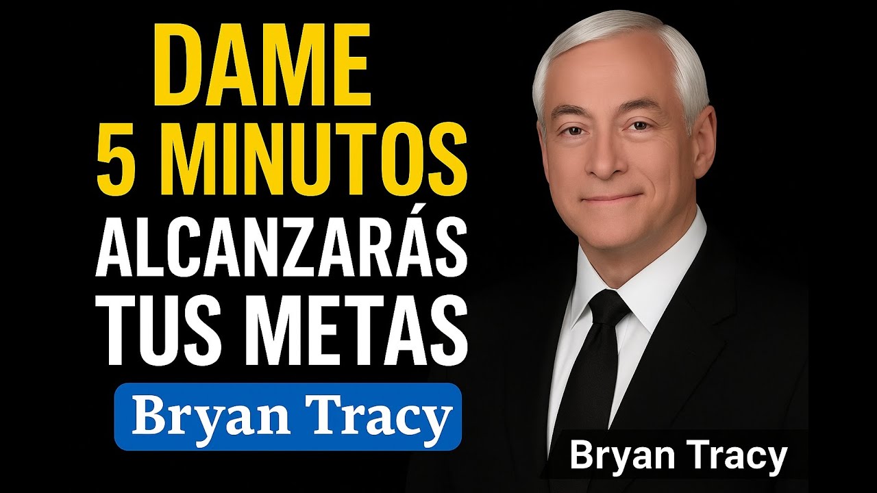 "DAME 5 MINUTOS Y TRANSFORMA TU VIDA | Método de Brian Tracy para ...
