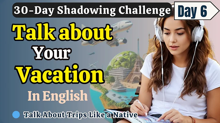 Learn English FAST with Real Vacation Talk | Day 6 |Shadowing English Speaking Practice