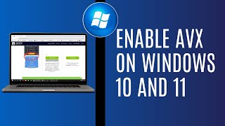 HOW TO ENABLE AVX ON WINDOWS 10 AND 11 (2025)! FULL GUIDE