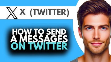 How to Send Direct Messages on X ( Twitter )