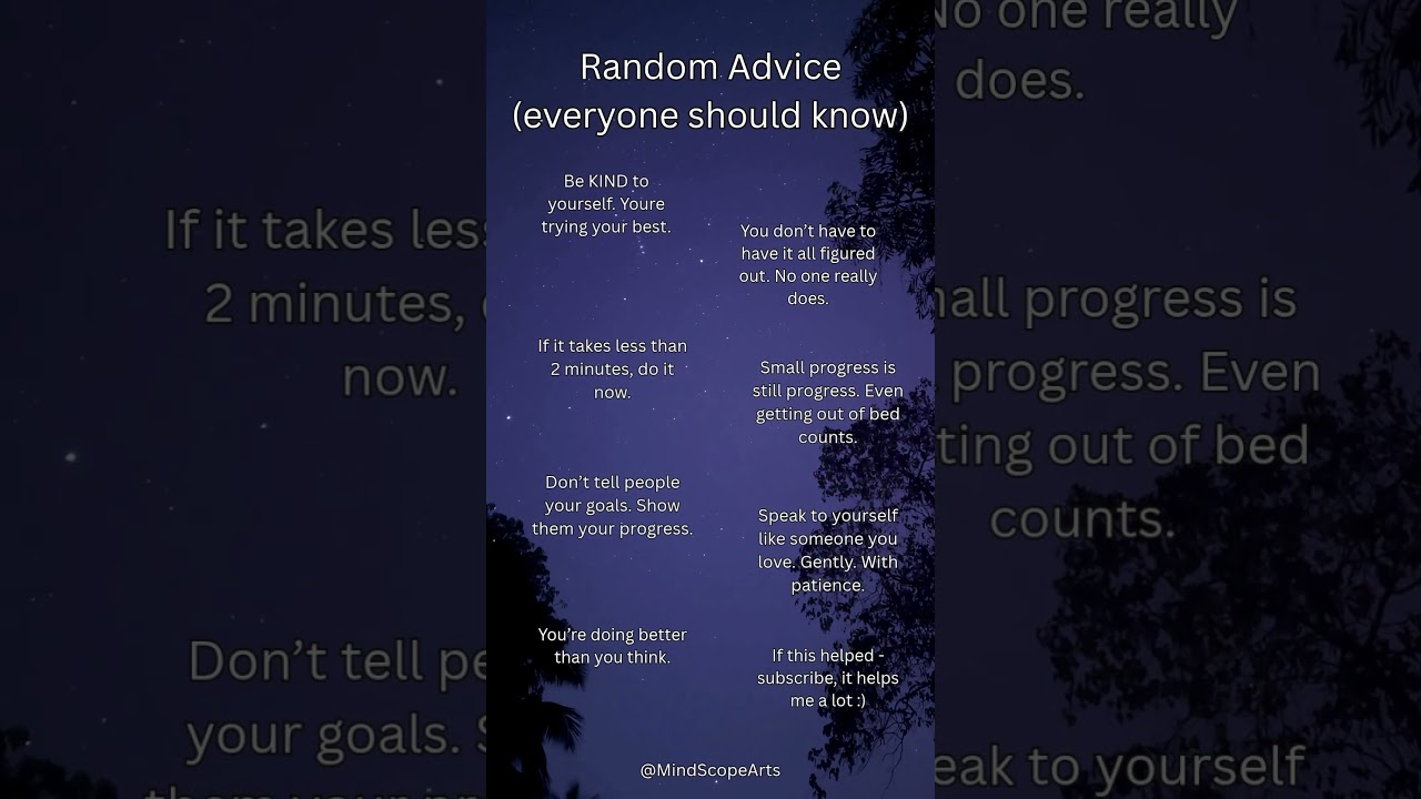 Random advice EVERYONE should know! Remember to like and subscribe :)