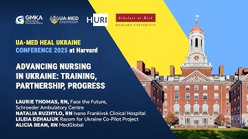 UA-MED Heal Ukraine 2025 - Advancing Nursing in Ukraine - Training, Partnership, Progress