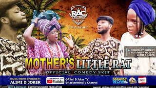 MOTHER'S LITTLE RAT (Official Comedy Skit) Snowing Now on RacVentsincTV Channel. Alimi | Rosemary...