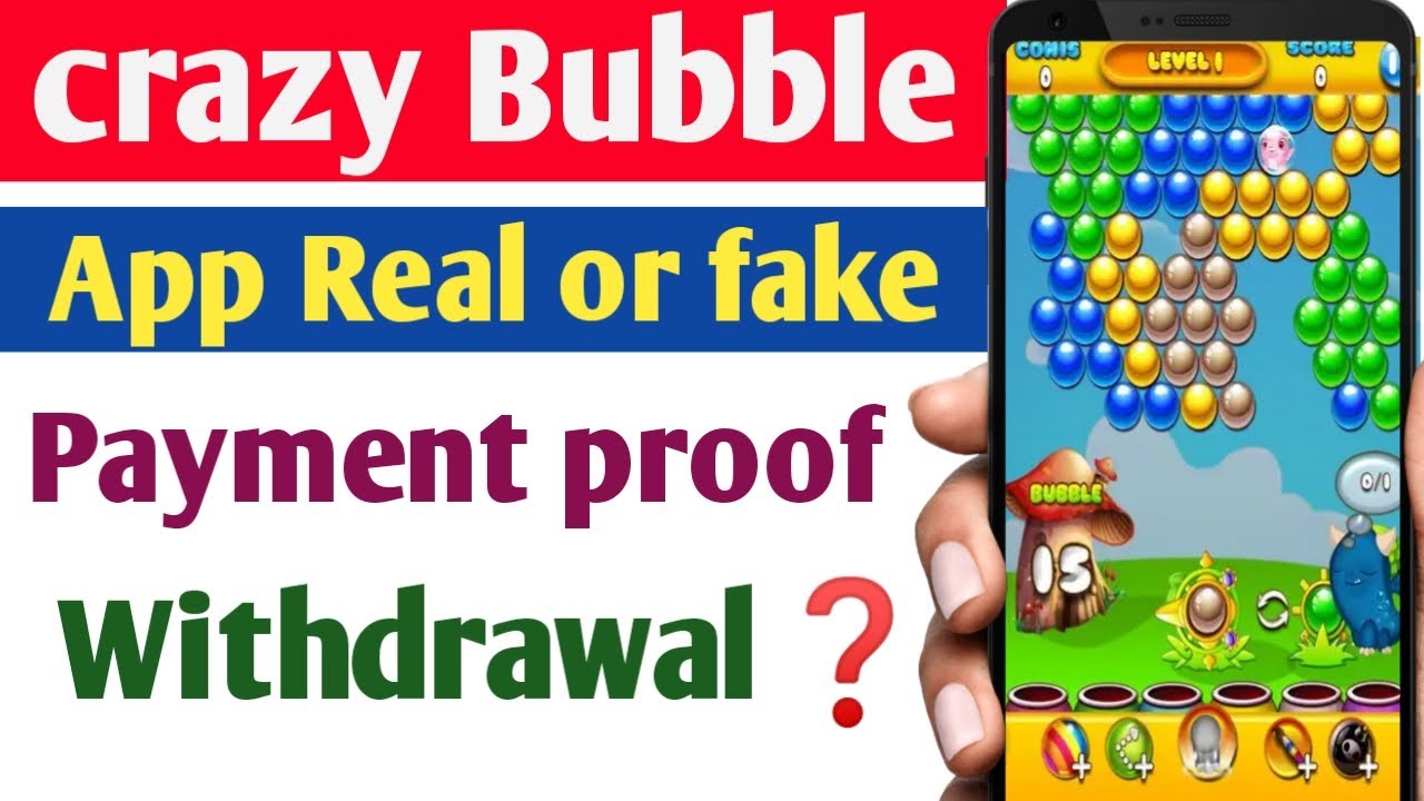 Crazy Bubble Shooter app withdrawal Payment proof Real or fake