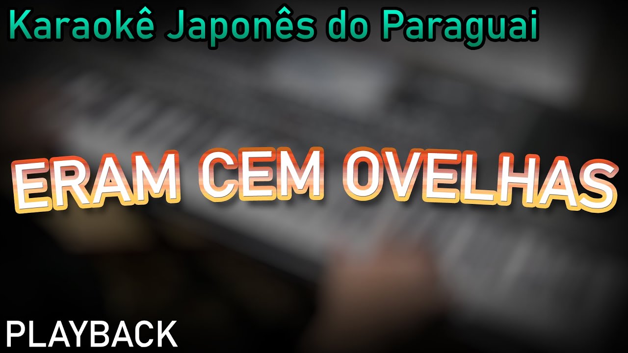 PLAYBACK - ERAM CEM OVELHAS