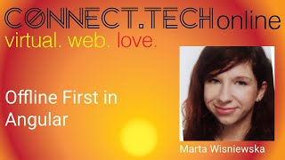 Connect.Tech online - Offline First in Angular