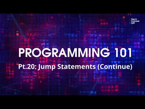 Jump Statements - Continue | Programming 101 for Beginners using C++ (Part 20)